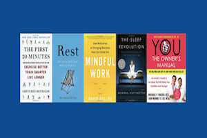 5 Books to Read About Wellbeing @ Work